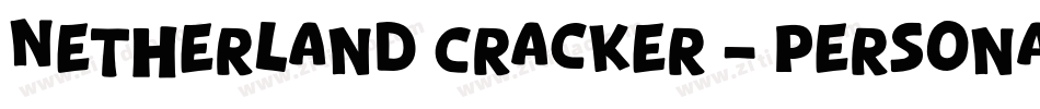 Netherland Cracker - Personal Use字体转换